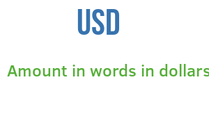 Amount in words in dollars